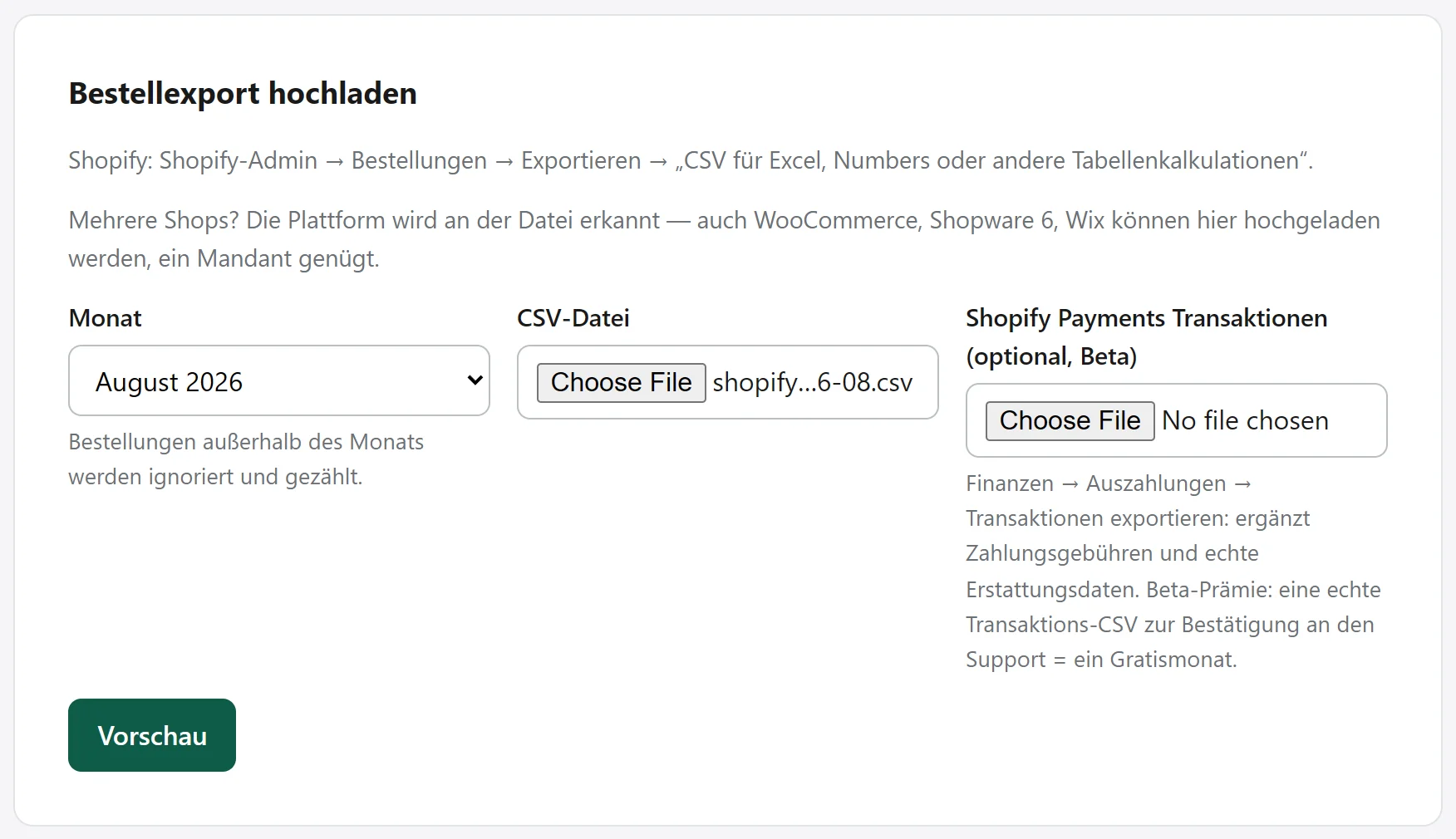Das Upload-Formular: Monat wählen, CSV-Datei wählen, optional die Shopify-Payments-Transaktionen, dann Vorschau.